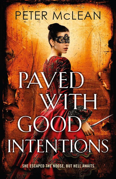 Peter McLean: Paved with Good Intentions, Buch