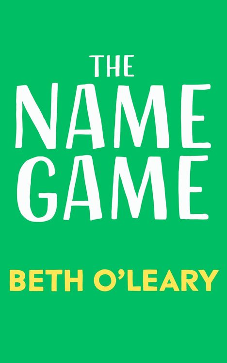 "The Name Game" in Weiß und "Beth O'Leary" in Gelb auf grünem Hintergrund.
