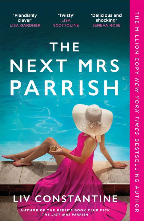 Liv Constantine: The Next Mrs Parrish, Buch