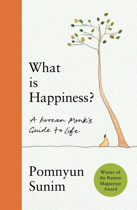 Pomnyun Sunim: What Is Happiness, Buch