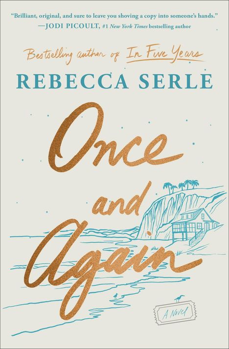 "Once and Again, A Novel" von Rebecca Serle, mit Küstenillustration und Zitat von Jodi Picoult.