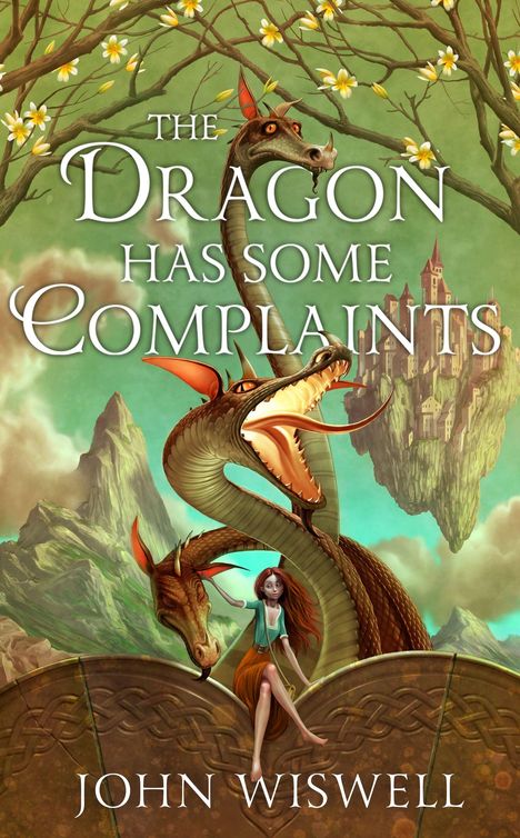 "The Dragon Has Some Complaints" steht groß geschrieben. Eine junge Frau sitzt auf einem Drachen, im Hintergrund eine schwebende Burg.