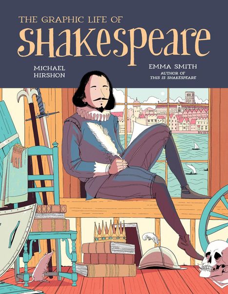 "The Graphic Life of Shakespeare." Mann in historischer Kleidung mit Feder vor Stadtkulisse, Bücherstapel, Krone, Helm, Totenkopf.