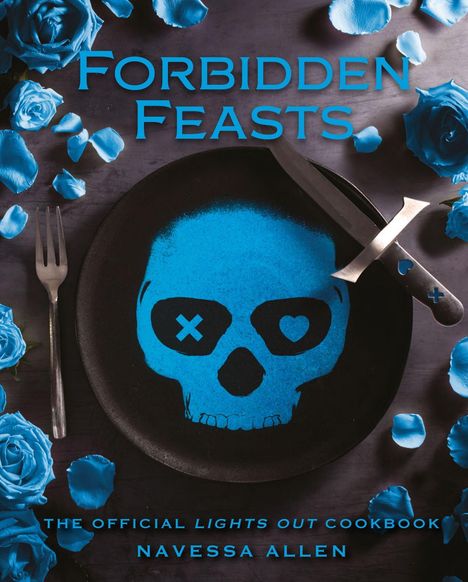 "FORBIDDEN FEASTS" in Blau über einem Teller mit blauem Totenkopf, umgeben von blauen Rosen und Besteck.