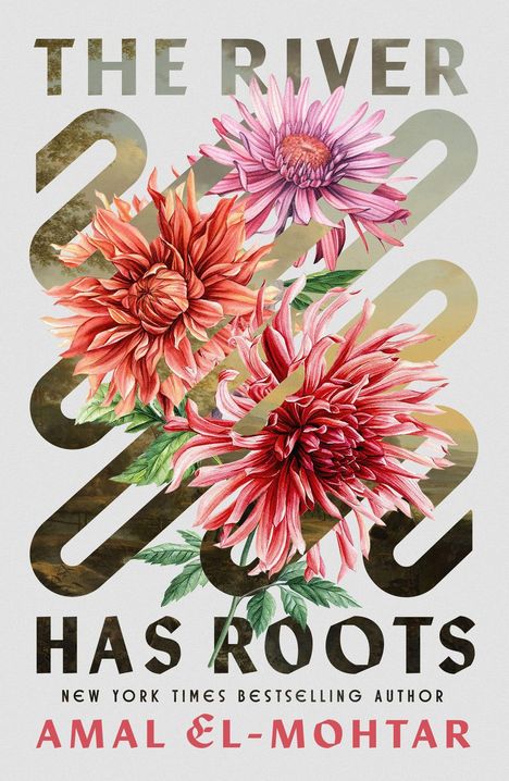 "THE RIVER HAS ROOTS" steht oben, darunter Blumenillustrationen in Rot- und Pinktönen. Autor: Amal El-Mohtar.