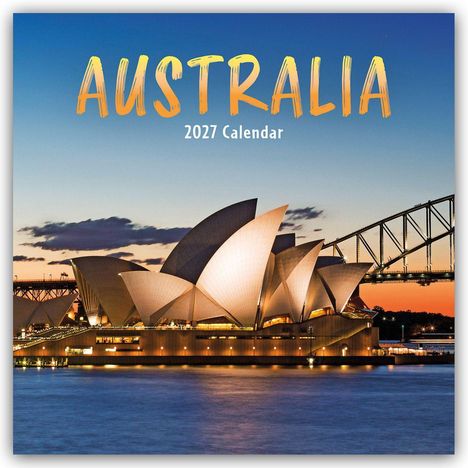 "AUTRALIA 2027 Calendar." Darunter das Sydney Opera House bei Abenddämmerung, mit der Harbour Bridge im Hintergrund.