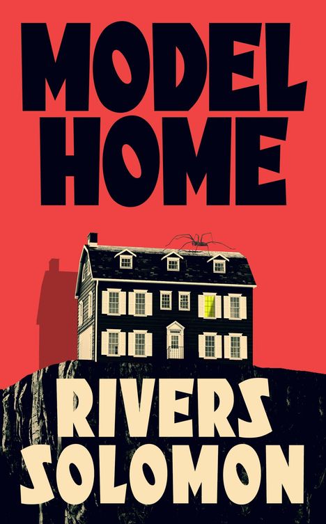 Rivers Solomon: Model Home, Buch