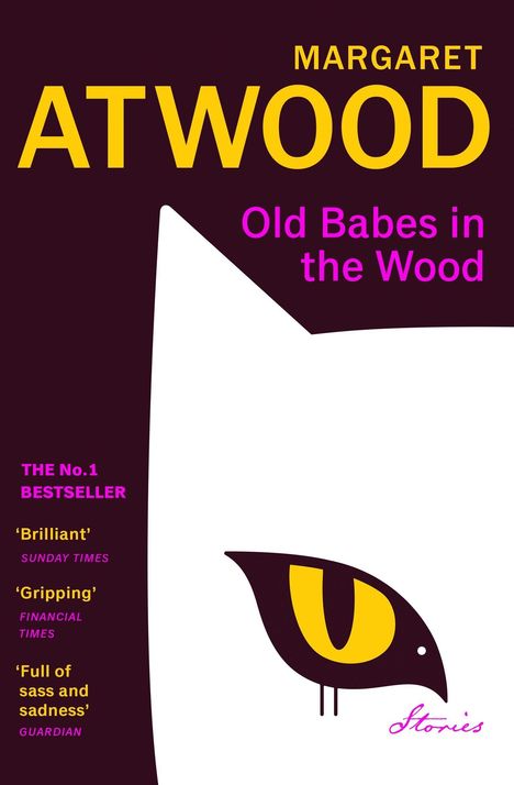 Margaret Atwood (geb. 1939): Old Babes in the Wood, Buch