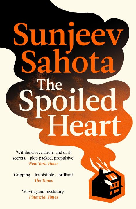 Sunjeev Sahota: The Spoiled Heart, Buch