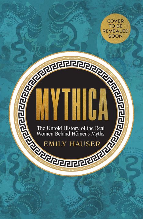 Emily Hauser: Mythica, Buch