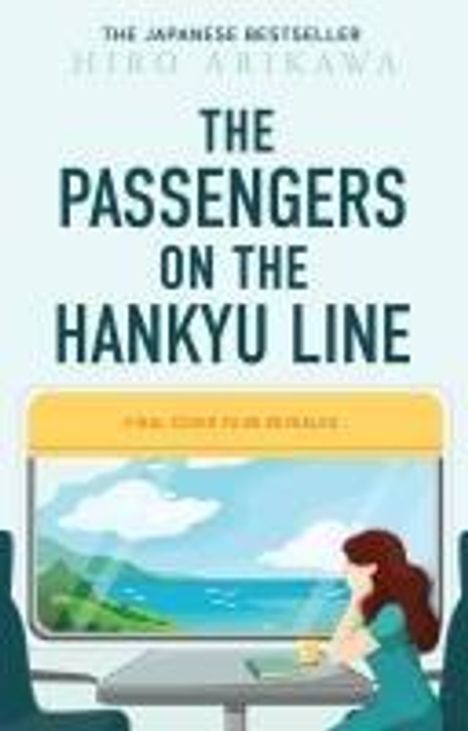 Hiro Arikawa: The Passengers on the Hankyu Line, Buch