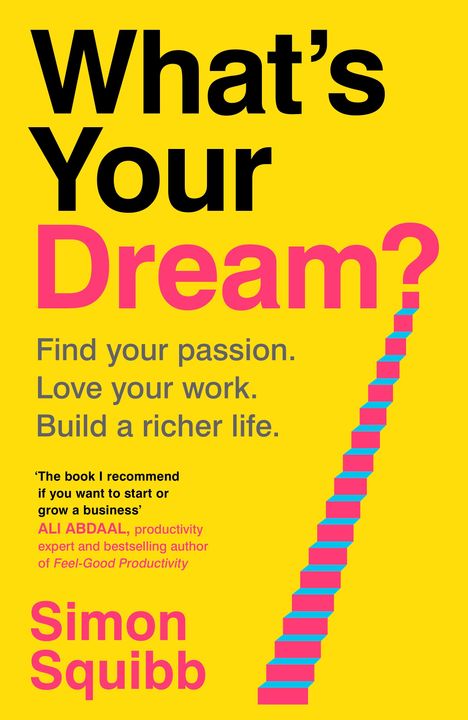 Simon Squibb: What's Your Dream?, Buch