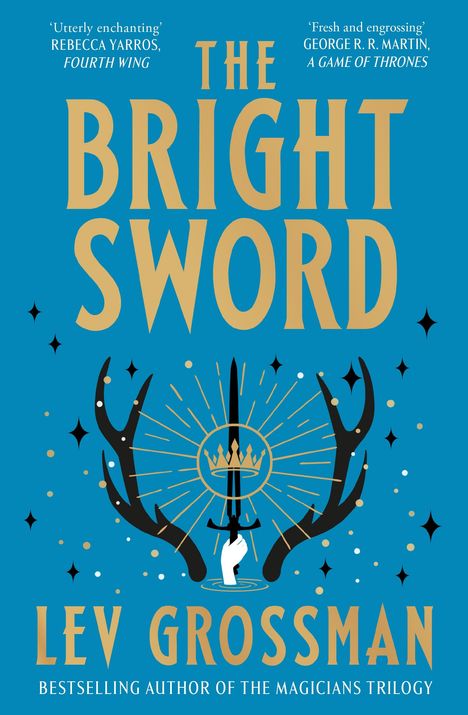 Lev Grossman: The Bright Sword, Buch