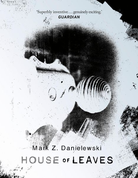 Mark Z Danielewski: House Of Leaves, Buch