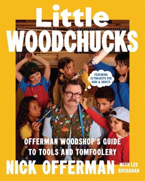 Nick Offerman: Little Woodchucks, Buch