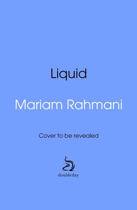 Mariam Rahmani: Liquid, Buch