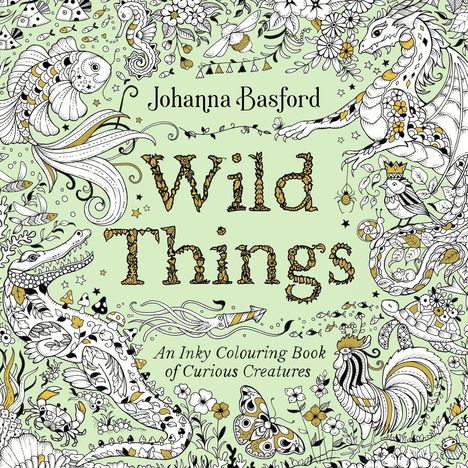 „Johanna Basford, Wild Things, An Inky Colouring Book of Curious Creatures.“ Detailreiche Zeichnung von Fantasietieren.