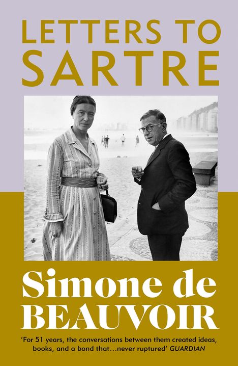 "LETTERS TO SARTRE Simone de BEAUVOIR. 'For 51 years, the conversations...never ruptured' GUARDIAN. Schwarz-weißes Strandfoto."