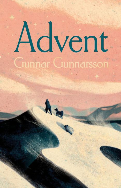 Die Worte "Advent" und "Gunnar Gunnarsson" erscheinen. Eine Winterlandschaft mit einem wandernden Mann, Hund und Schaf.