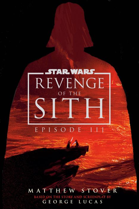 Matthew Stover: Star Wars: Episode III: Revenge of the Sith, Buch