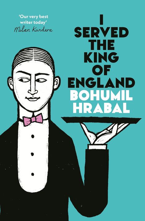 Titel: I Served the King of England. Autor: Bohumil Hrabal. Illustration: Ein Kellner mit Tablett und violetter Fliege.