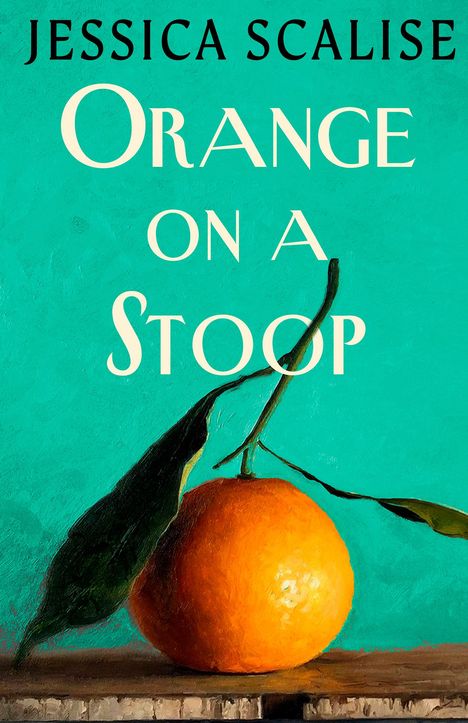 "Jessica Scalise. Orange on a Stoop." Eine orangefarbene Frucht mit Blättern auf einem Vorsprung, türkisfarbener Hintergrund.