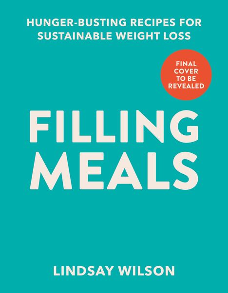 Lindsay Wilson: Filling Meals, Buch