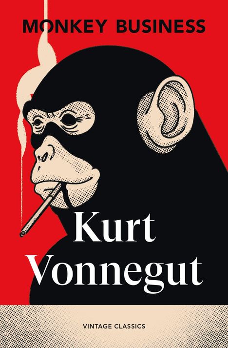 "MONKEY BUSINESS" oben, "Kurt Vonnegut" groß, "VINTAGE CLASSICS" unten. Illustration eines rauchenden Affen auf rotem Hintergrund.