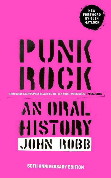 Neues Vorwort von Glen Matlock, "Punk Rock: An Oral History" von John Robb. Pinker Hintergrund, schwarze Schrift.