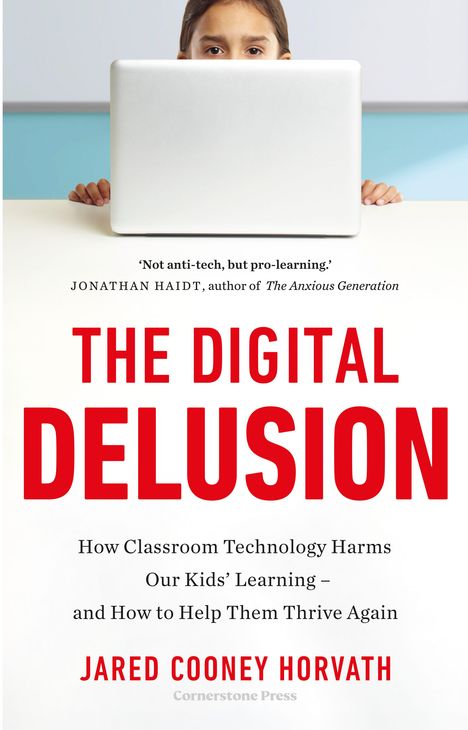 'Not anti-tech, but pro-learning.' THE DIGITAL DELUSION. Kind hinter Laptop.