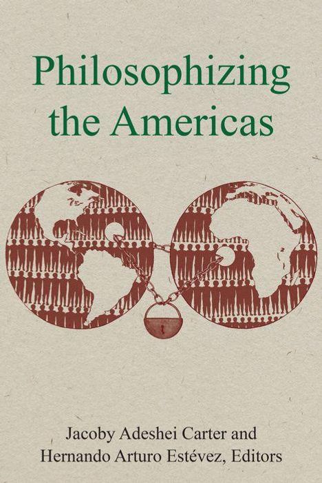 Philosophizing the Americas, Buch