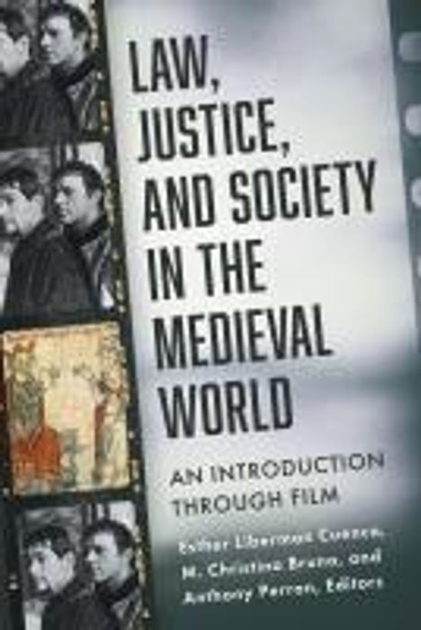 Law, Justice, and Society in the Medieval World, Buch