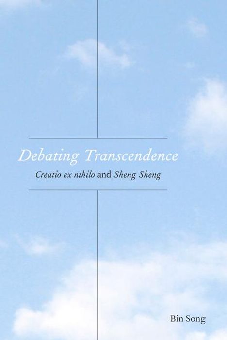 Bin Song: Debating Transcendence, Buch