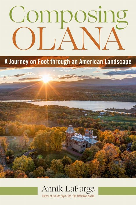 Annik Lafarge: Composing Olana, Buch