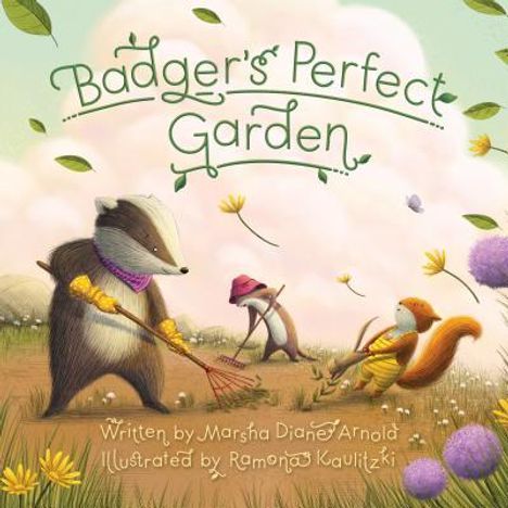 Marsha Diane Arnold: Badger's Perfect Garden, Buch