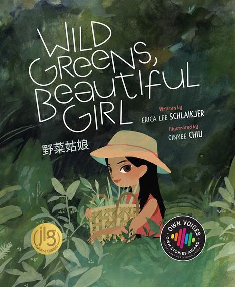 Erica Lee Schlaikjer: Wild Greens, Beautiful Girl, Buch