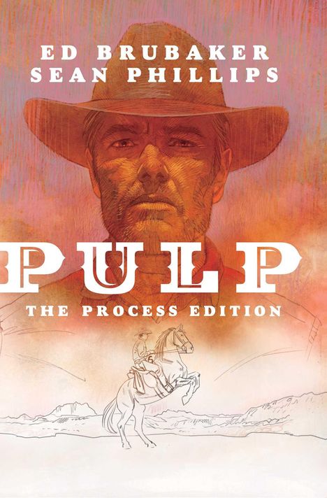 Ed Brubaker: Pulp: The Process Edition, Buch