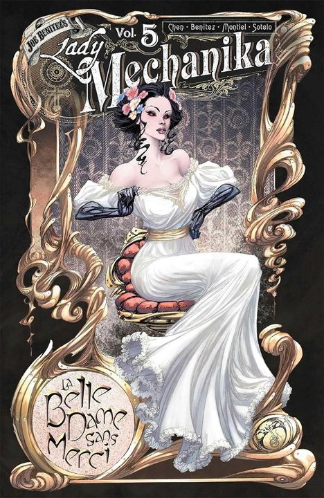 M M Chen: Lady Mechanika Volume 5: La Belle Dame Sans Merci, Buch
