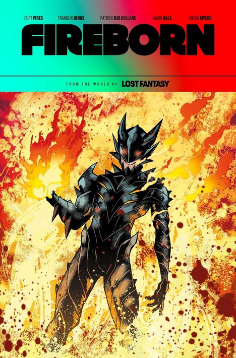 "FIREBORN" steht groß oben. Darunter "From the World of LOST FANTASY". Illustration eines gepanzerten Wesens mit Flammen.