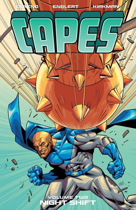 Text auf dem Cover: "CAPES" oben, darunter "Volume Two Night Shift". Ein Superheld weicht einem riesigen stacheligen Ball aus.