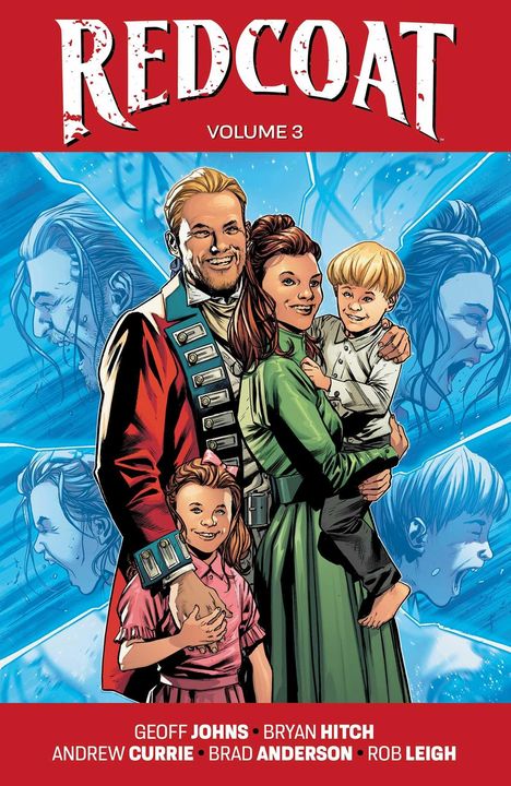 "REDCOAT VOLUME 3" steht oben. Eine Familie in historischen Kostümen lächelt, im Hintergrund sind blaue Schattenbilder.