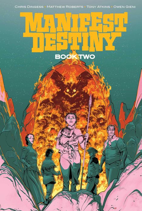 Chris Dingess: Manifest Destiny Deluxe Book Two, Buch