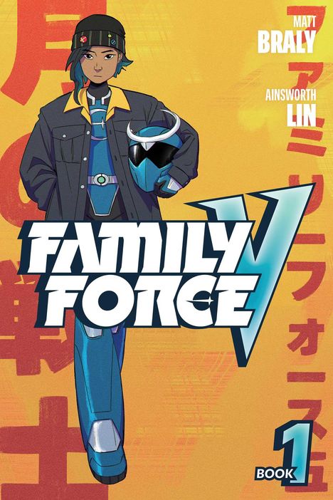 Matt Braly: Family Force V, Buch