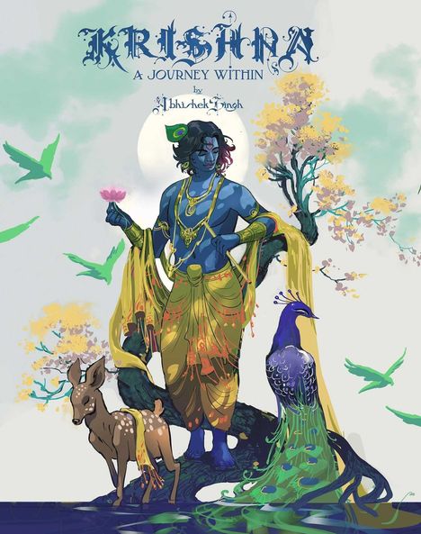 „KRISHNA – A JOURNEY WITHIN by Abhishek Singh“; Illustration mit blauem Wesen, Pfau, Reh, blühenden Bäumen und Vögeln.