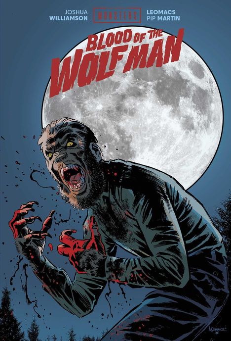 "Blood of the Wolf Man" steht unter einem Vollmond. Eine Illustration eines Werwolfs mit blutigen Klauen, er schreit.