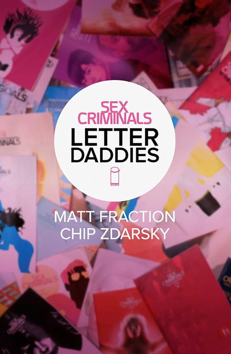 Matt Fraction: Sex Criminals: The Collected Letter Daddies, Buch