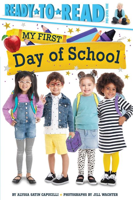 Alyssa Satin Capucilli: My First Day of School, Buch