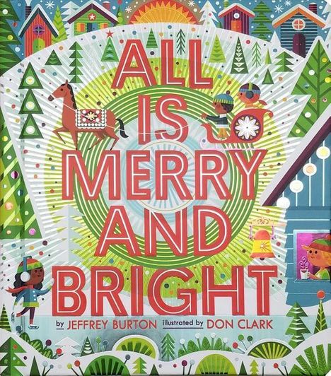 Jeffrey Burton: All Is Merry and Bright, Buch