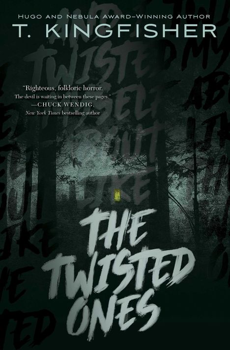 T. Kingfisher: The Twisted Ones, Buch