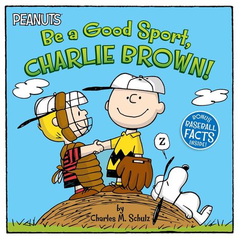 Charles M. Schulz: Be A Good Sport Charlie Brown, Buch